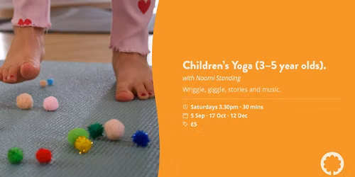 Children's Yoga (3-5 year olds) with Naomi Standing
