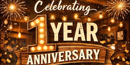 RUSTIC ROAST 1 YEAR CELEBRATION