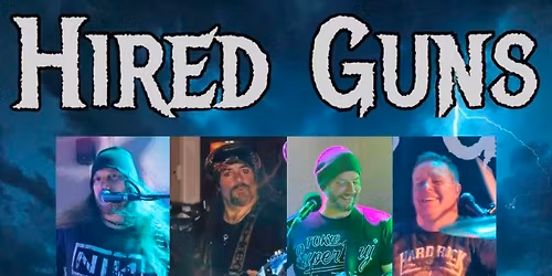 Hired Guns Live at the Cashmere Club (Free)