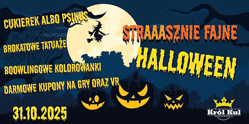 \ud83c\udf83STRAAAASZNIE FAJNE HALLOWEEN W KR\u0118GIELNI KR\u00d3L KUL!\ud83c\udf83