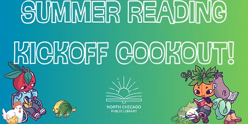 Summer Reading Kickoff Cookout!
