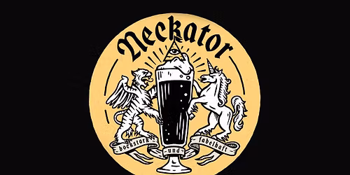 NECKATOR STARKBIERFEST mit feierlichem Fassanstich