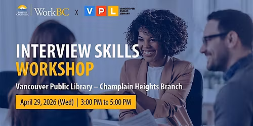 Interview Skills Workshop @ VPL Champlain Heights Branch