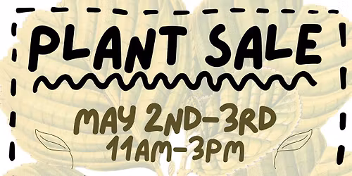 Annual Fundraiser Plant Sale!