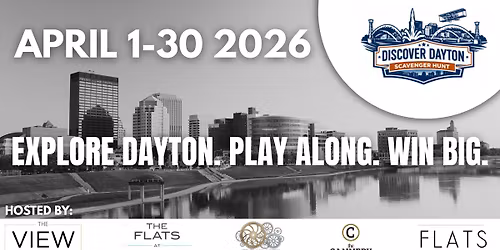 Discover Dayton Scavenger Hunt | April 1-30 2026