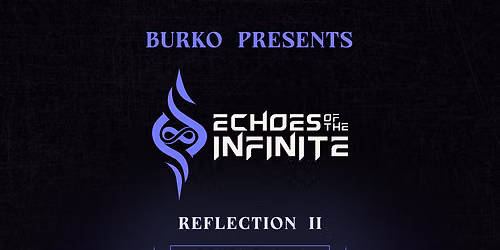 Echoes Of The Infinite: Reflection II
