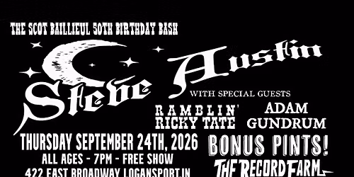 Steve Austin (Country Band Set) with special guests Ramblin Ricky Tate & Adam Gundrum