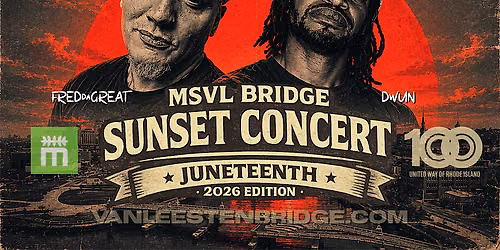 MSVL BRIDGE SUNSET CONCERT SERIES (2026 JUNETEENTH Edition)