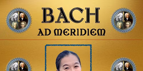 Bach Ad Meridiem 4 : Momoyo Kokubu