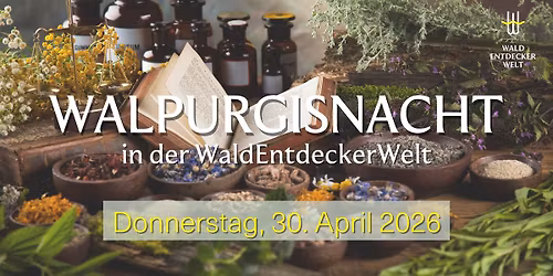 Walpurgisnacht in der WaldEntdeckerWelt