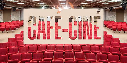 Caf\u00e9-cin\u00e9 | Vendredi 28 nov. au Petit Kursaal