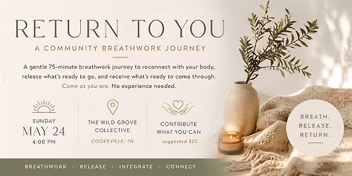Return to You:  A Community Breathwork Journey