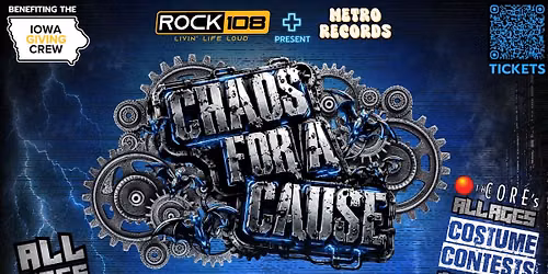 ROCK 108 x METRO RECORDS CHAOS FOR A CAUSE VI: RISE OF THE MACHINES
