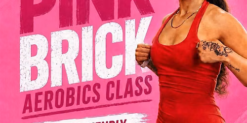 Kyjahs PINK BRICKS aerobics class