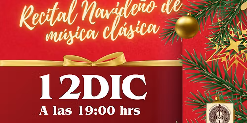 Recital Navide\u00f1o de M\u00fasica Cl\u00e1sica