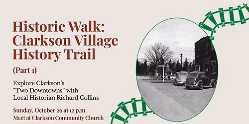 Historic Walk: Clarkson Village History Trail (Part One)