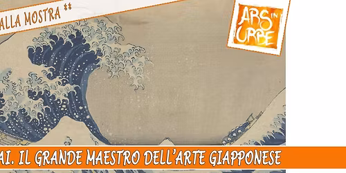 Visita alla Mostra: Hokusai. Il grande maestro dell\u2019arte giapponese