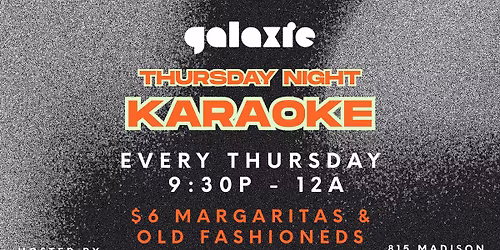 Karaoke Thursdays at Galaxie Covington