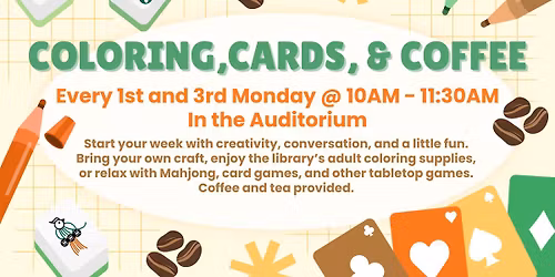 Coloring, Cards, & Coffee