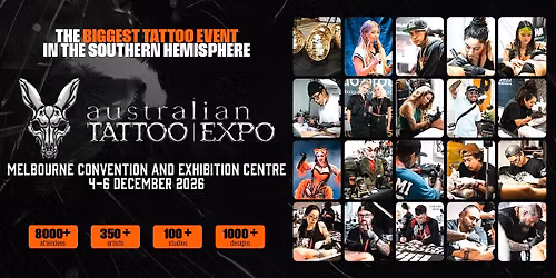 Australian Tattoo Expo Melbourne | 1,000 Tattoo Designs | HUGE Give-aways