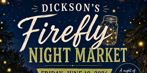 Dickson\u2019s Firefly Night Market