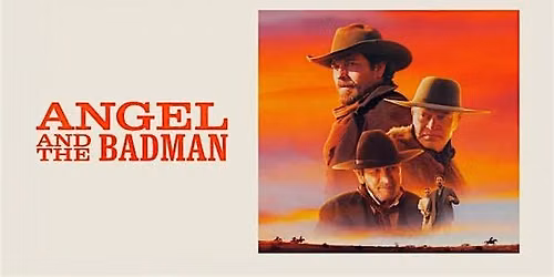 Free Movie: Angel and the Badman