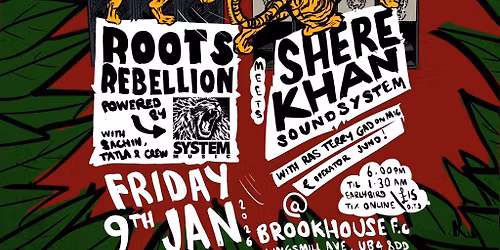 Roots Rebellion Sound System meets Shere Khan Sound System