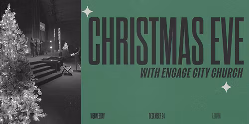Christmas Eve with Engage City Church