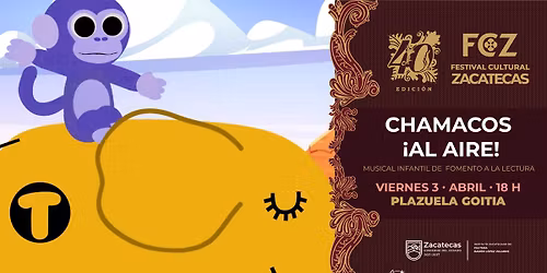 40\u00ba FCZ | Chamacos \u00a1Al aire! 