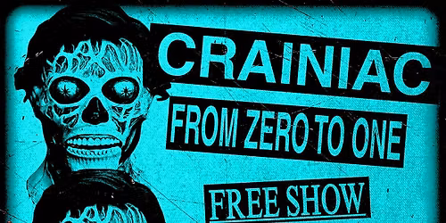 FREE ROCK SHOW - Crainiac & From Zero to One @ Dino\u2019s Bar & Grill