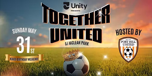 Together United at McLean Park - Hosted By Port Hill United FC
