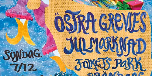 \u00d6STRA GREVIES JULMARKNAD - i Folkets park 2025