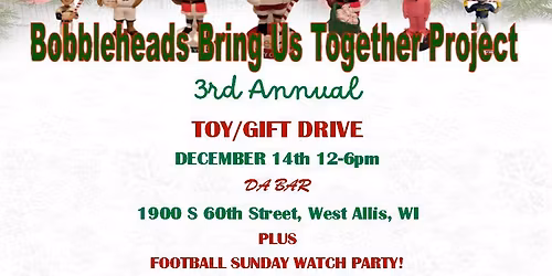 (2025) 3rd Annual Bobbleheads Bring Us Together Project Toy\/Gift Drive