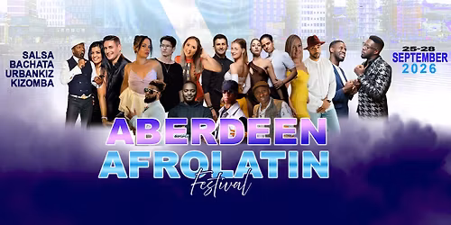 Aberdeen AfroLatin Festival 7th edition