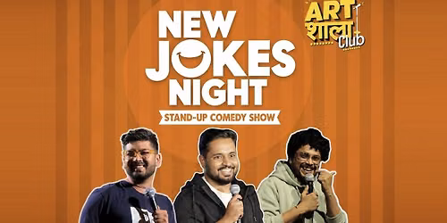 New Jokes Night : Stand-up Comedy Show