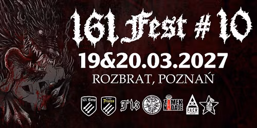 161Fest #10 19 & 20 marca 2027 Rozbrat