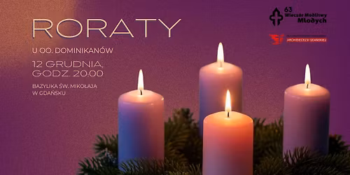 63. Wiecz\u00f3r Modlitwy M\u0142odych | RORATY DOMINIKA\u0143SKIE