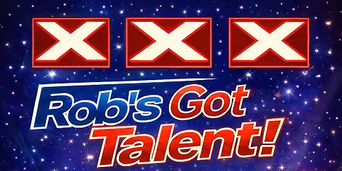 Rob\u2019s Got Talent! \ud83c\udfa4