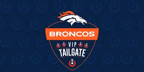 VIP Tailgate: Broncos v Bills