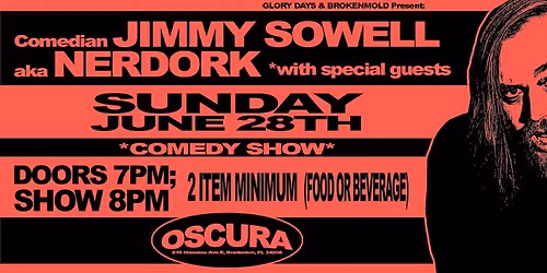 Comedian Jimmy Sowell (NERDORK) at Oscura 