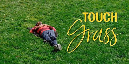 Touch Grass