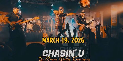 Chasin' U - The Morgan Wallen Experience