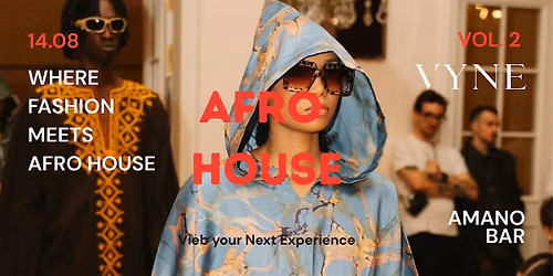 VYNE Vol. 2 \u2013 Where Fashion Meets Afro House