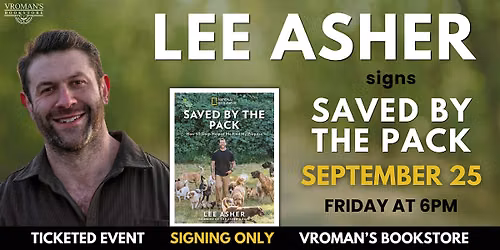 Lee Asher signs Saved by the Pack: How 50 Dogs Helped Me Find My Purpose