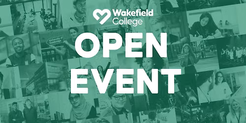 Open Event | Wakefield College | 21st October