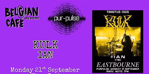 KULK \/ IAN @PUR-PULSE