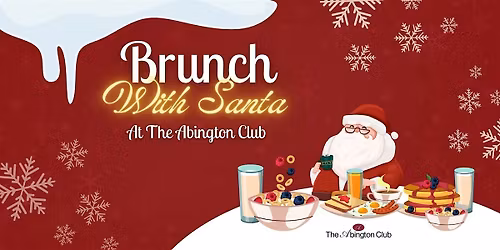 Brunch With Santa at The Abington Club - Afternoon Seating