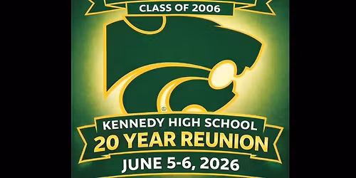 Kennedy High School Class of 2006 20-Year Reunion