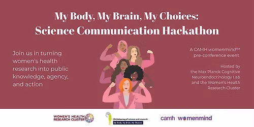My Body, My Brain, My Choices: Science Communication Hackathon