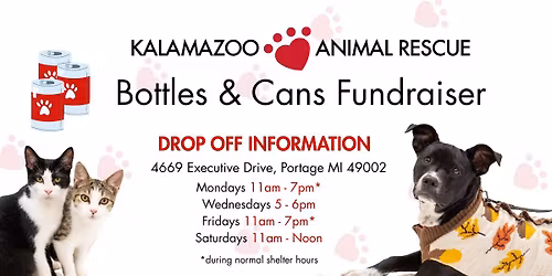 Can\/Bottle Donation for Kalamazoo Animal Rescue
